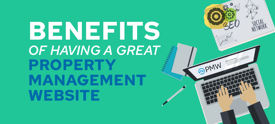 The Benefits of Having a Great Property Management Website